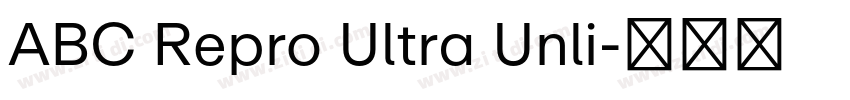 ABC Repro Ultra Unli字体转换